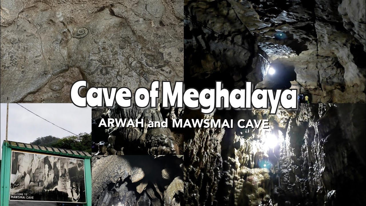 CAVES OF MEGHALAYA Arwah cave Mawsmai caveWorld Longest cave