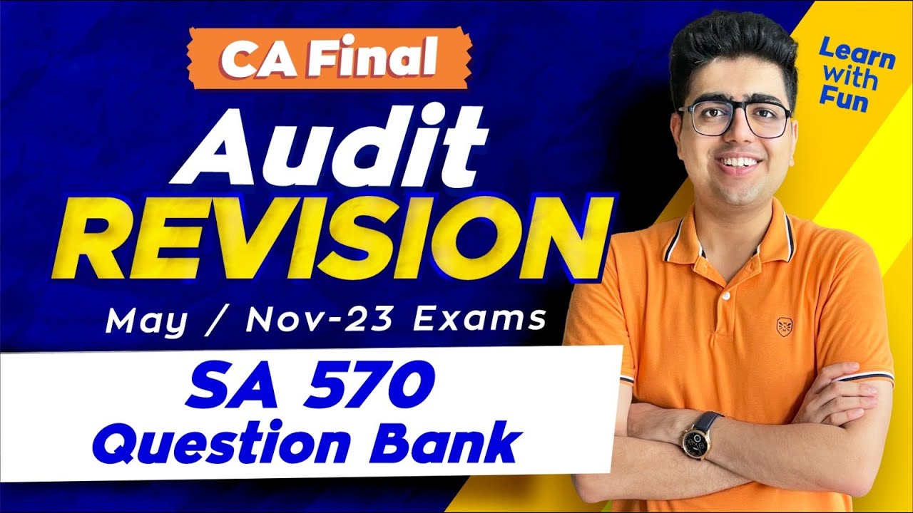 SA 570 Question Bank Revision | CA Final Audit | CA Shubham Keswani ...