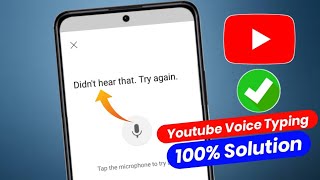 didn't hear that try again | didn't hear that try again youtube problem solve | youtube voice typing screenshot 3