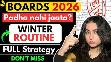 🔥95% in BOARDS 2026 : 2 Months Winter Routine STRATEGY 💯
