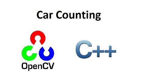 OpenCV 3 Car Counting C++ full source code
