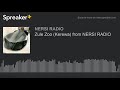 Zule zoo kerewa from nersi radio