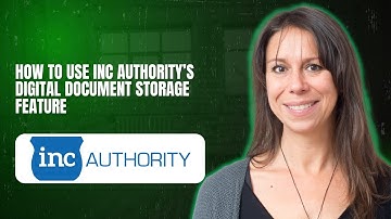 How to use Inc Authority’s digital document storage feature