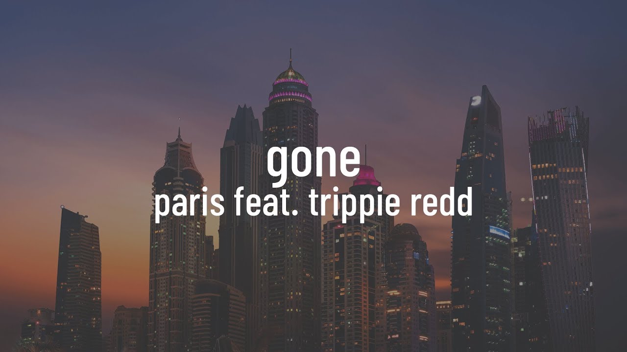 Download Paris Shadows feat. Trippie Redd - GONE