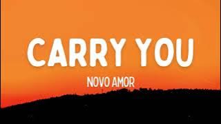 Download lagu Novo Amor - Carry You (Lyrics)