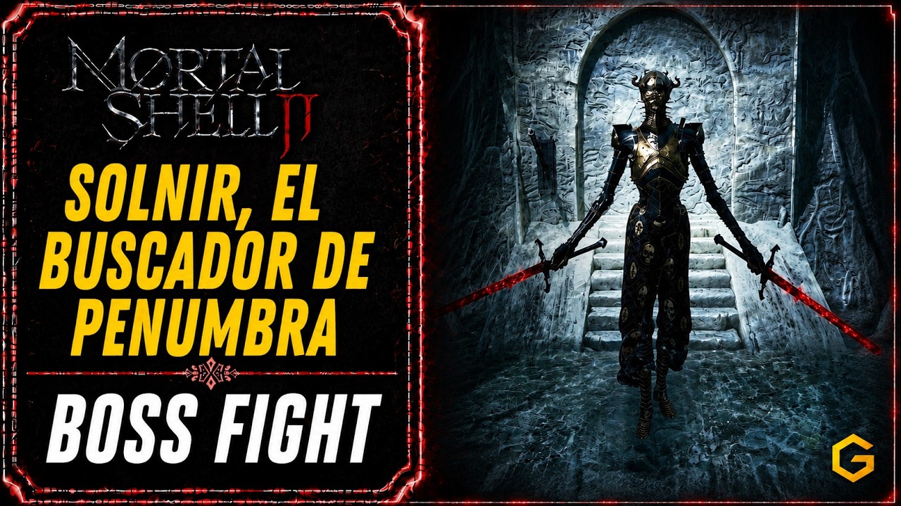 Boss Fight de Solnir, el Buscador de Penumbra en Mortal Shell II Boss Fight de Solnir, el Buscador de Penumbra en Mortal Shell II