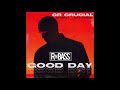 CR Crucial - Good Day ft. BF Meez & Just Visionz (RnBass)