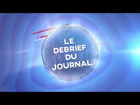 DÉBRIEF JOURNAL 20H DU VENDREDI 22 JUILLET 2022    -  ÉQUINOXE TV
