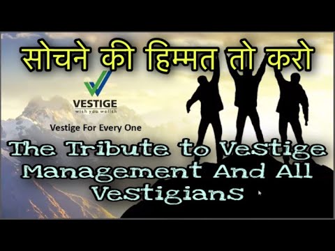      Full Song  The Tribute to Vestige Management and All Vestigians