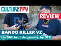 Bando Killer V2, une BNF haut de gamme by DFR