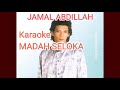 Karaoke jamal abdillah    madah seloka