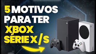 Xbox Series X/S em 2023 vale a pena? 5 Motivos para comprar um !