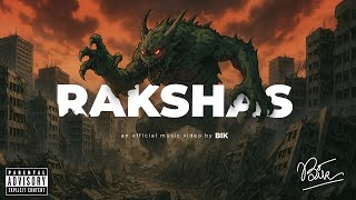 Download Lagu BIK - Rakshas (Official Music Video) MP3