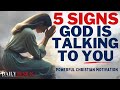 5 clear signs god is talking to you morning devotional  prayer to start your day blessed today