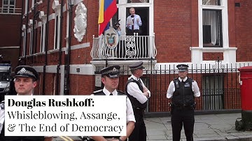 Douglas Rushkoff: Whistleblowing, Assange, & The End Of Democracy