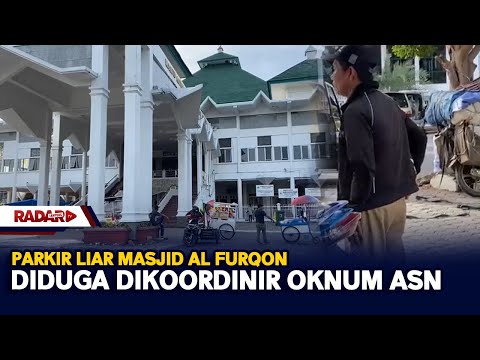 Parkir Liar Masjid Al Furqon, Diduga Dikoordinir Oknum ASN