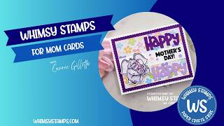 Whimsy Stamps Mother's Day Cards