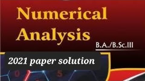numerical analysis 2021 paper #bsc #mdu 5th semester maths
