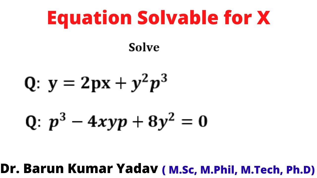 Equation solvable for x in Hindi | first order and higher degree  | part 6 |