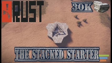 Rust Base Builds Ep 30 A Stacked Starter  [POST DEV BLOG 158]