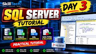 Full SQL Server Tutorial Day 3 🔥 | Practical SQL Server Training for Beginners | SkillTech News