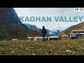 Kaghan valley  balakot to kaghan  ep 21