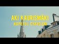 Aki Kaurismäki - Hopeful Cynicism | The Cinema Cartography