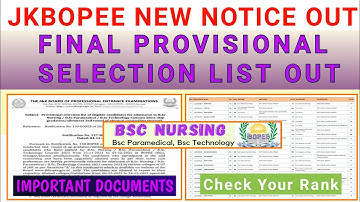 JKBOPEE New Notification Out Today |l Provisional Selection List Out For BSC Nursing etc | Rank List