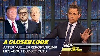 After Mueller Report, Trump Lies About Budget Cuts: A Closer Look