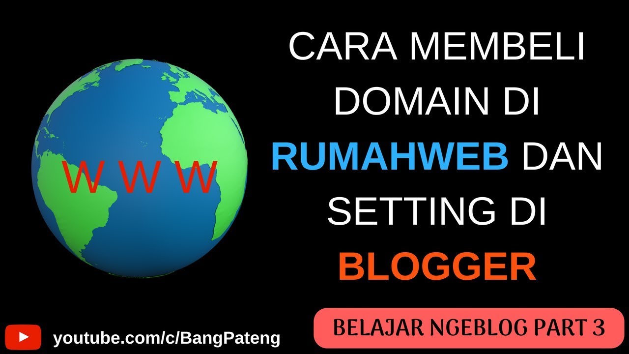 CARA MEMBELI DOMAIN DI RUMAHWEB DAN SETTING DI BLOG - YouTube