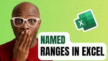 Excel Named Ranges Explained | Make Formulas Easier and Faster