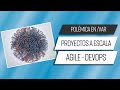 Proyectos a Escala (Agile - DevOps) - Polémica en /var - S04E16