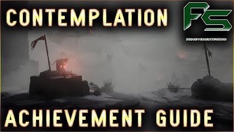 Ashen - Contemplation Achievement