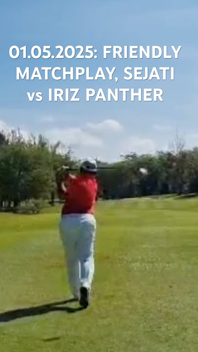 01.05.2025: FRIENDLY MATCHPLAY, SEJATI vs IRIZ PANTHER. IP won 4-1