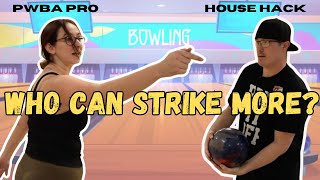 PWBA PRO VS HOUSE HACK by Nate and Elise 10,265 views 1 month ago 16 minutes