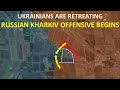 Massive russian kharkiv offensive begins l ukrainians are retreating