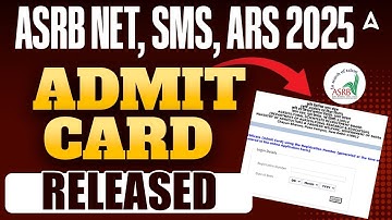 ASRB NET ADMIT CARD 2025 | ASRB NET Prelims Admit Card 2025 | How to Download ASRB NET Admit Card
