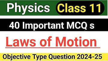 laws of motion class 11 physics || laws of motion class 11 objective questions || laws of motion ||