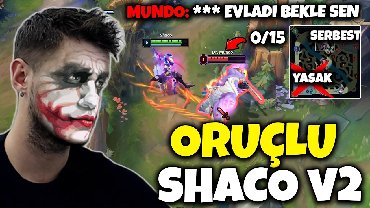 Oruçlu Shaco V2 🤡 Kendi Ormanım Yasak ! (Herkesi Kışkırttım)