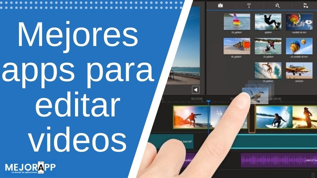Mejores Apps para editar videos - YouTube