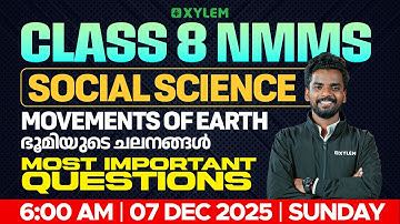 Class 8 NMMS 2025 : Social Science | Movements of Earth : Important Questions | Xylem Class 8