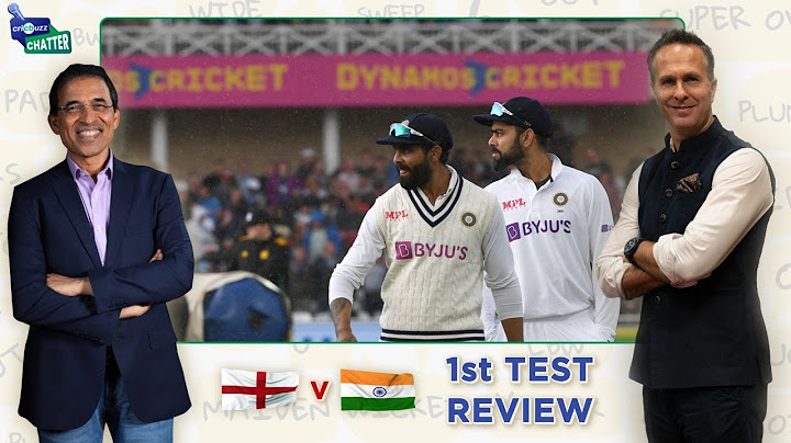Cricbuzz Chatter: ENG v IND, 1st Test Review ft. Harsha Bhogle & Michael Vaughan