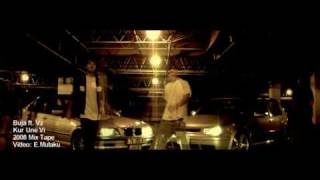 Buja Ft. Vz - Kur Une Vi Official Music Video