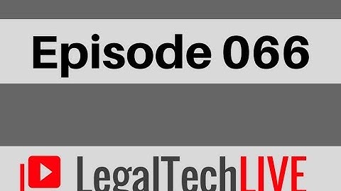MIT Computational Law Report with Dazza and Bryan - LegalTechLIVE - Episode 066