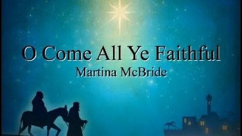 O Come All Ye Faithful with Lyrics