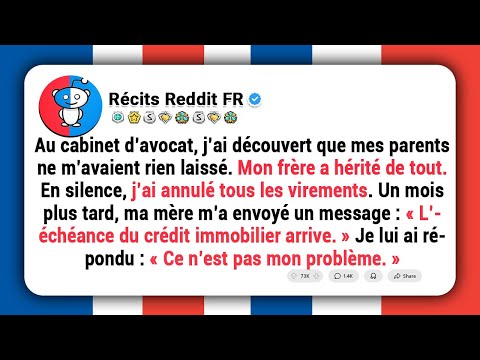 Chez l’avocat, j’ai découvert que mes parents ne m’avaient rien laissé : tout était pour mon frère.