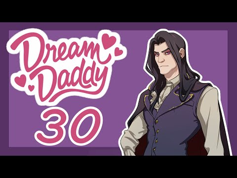 Прохождение Dream Daddy #30 [Яой в твёрдом переплёте]