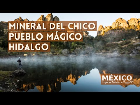 Mineral del Chico Pueblo Mágico en Hidalgo | Ecoturismo, naturaleza y aventura