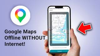 How to Use Google Maps Offline WITHOUT Internet!