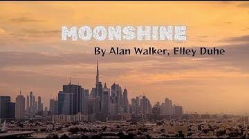 Moonshine - Alan Walker, Elley Duhe - Lyrics Video